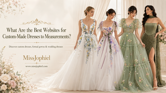 What Are the Best Websites for Custom-Made Dresses to Measurements?